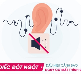 VÌ SAO BẠN BỊ ĐIẾC ĐỘT NGỘT ?